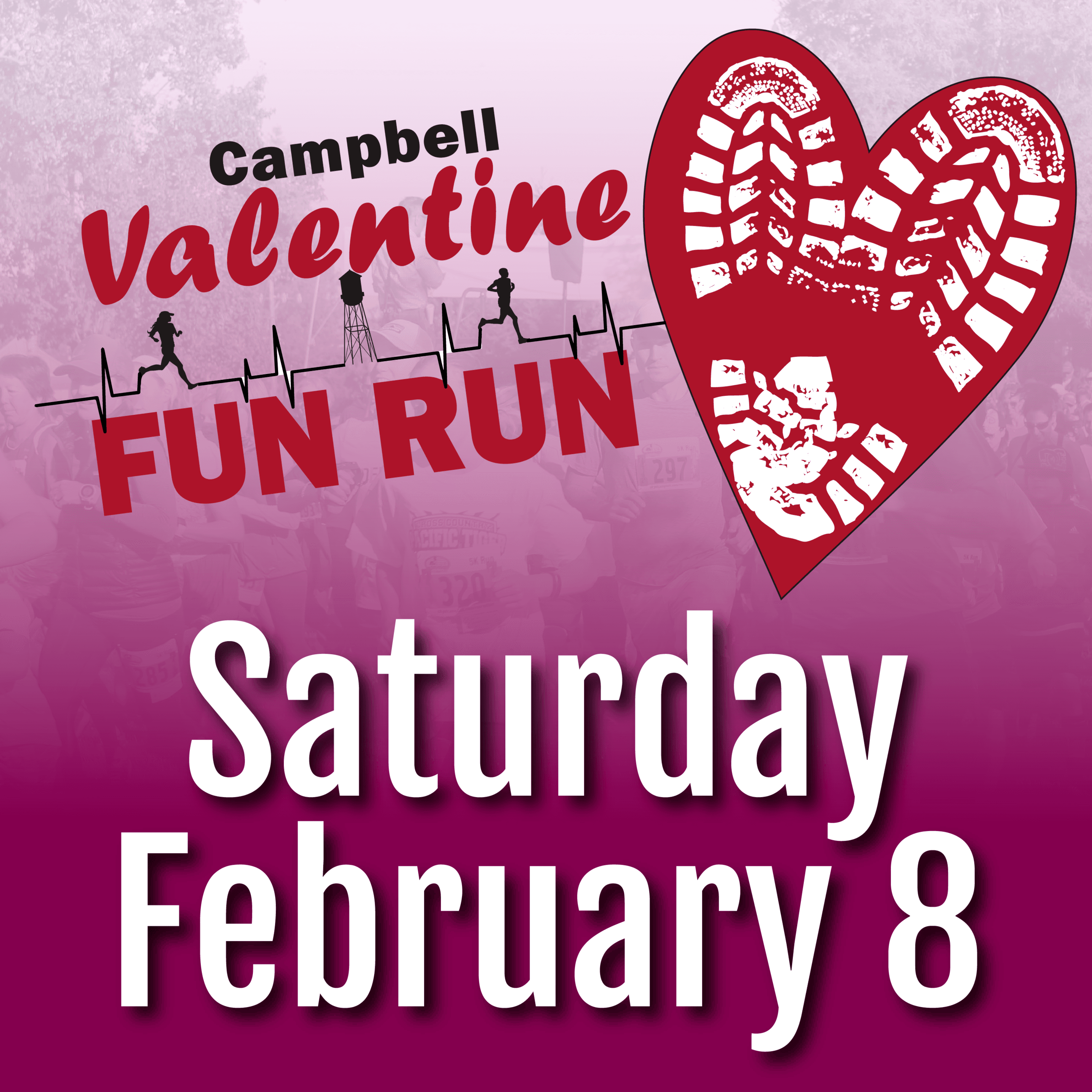 Valentine Fun Run on Saturday, February 8, 2020.