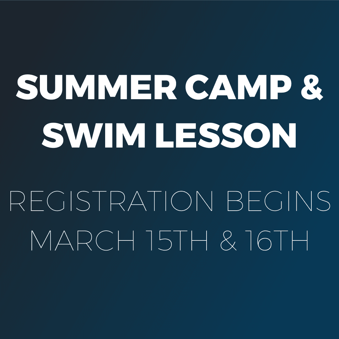 Summer Camp and Swim Lesson Registration