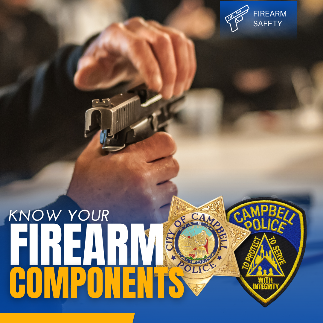 Firearm Safety. Know your firearm components.