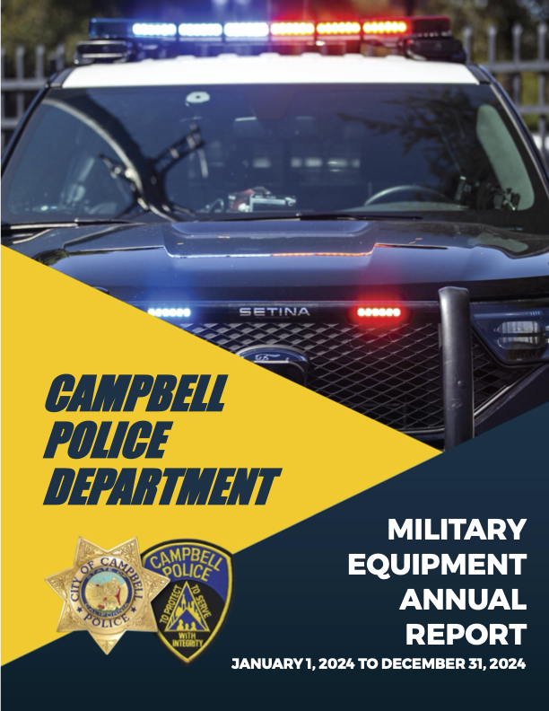 Campbell Police Department Military Equipment Annual Report 2024 with picture of Campbell Police Car